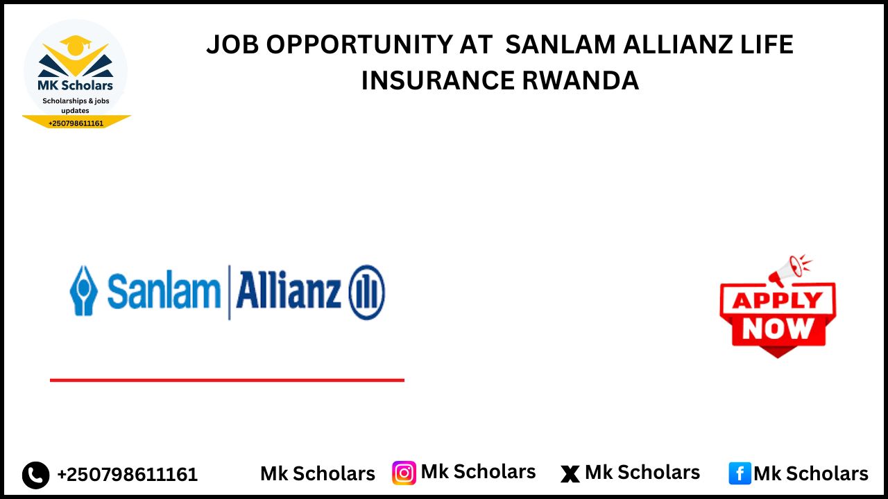 JOB OPPORTUNITY AT  SANLAM ALLIANZ LIFE INSURANCE RWANDA